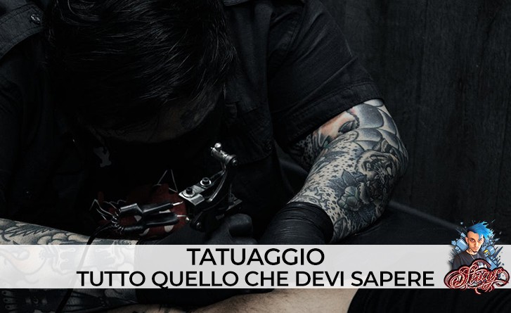 tatuaggio tutto quello che devi sapere